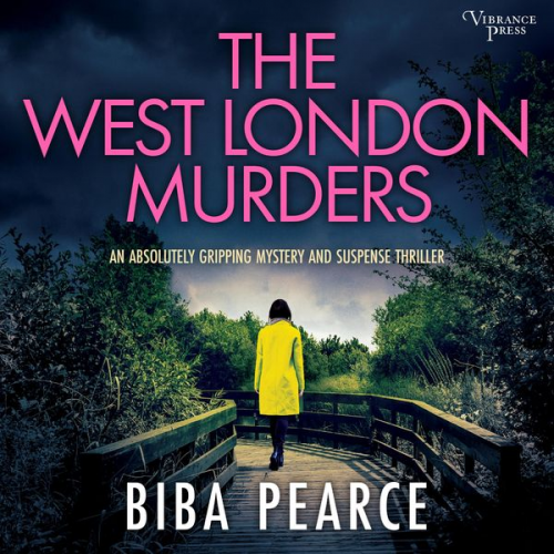 Biba Pearce - The West London Murders