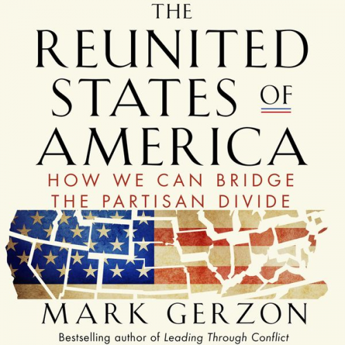 Mark Gerzon - The Reunited States of America