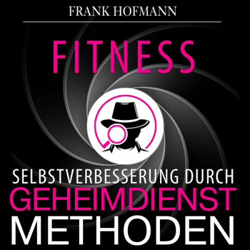 Frank Hofmann - Fitness