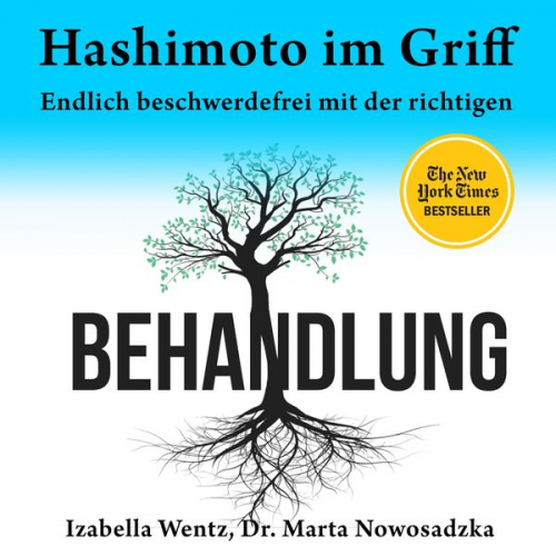 Izabella Wentz Marta Nowosadzka - Hashimoto im Griff