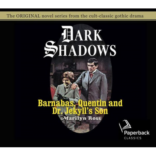 Marilyn Ross - Barnabas, Quentin and Dr. Jekyll's Son: Volume 27