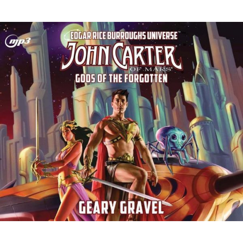 Geary Gravel Ann Tonsor Zeddies - John Carter of Mars: Gods of the Forgotten: Volume 3