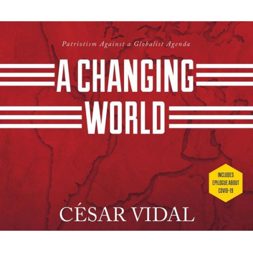 Cesar Vidal - A Changing World