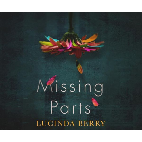 Lucinda Berry - Missing Parts