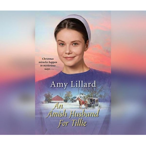 Amy Lillard - An Amish Husband for Tillie