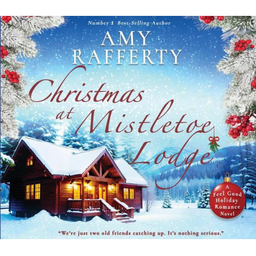 Amy Rafferty - Christmas at Mistletoe Lodge