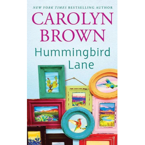 Carolyn Brown - Hummingbird Lane