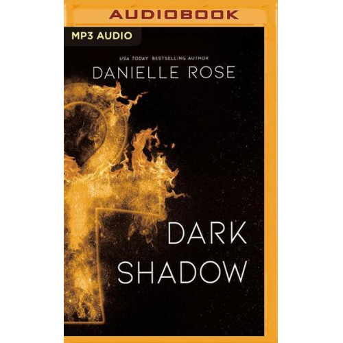 Danielle Rose - Dark Shadow