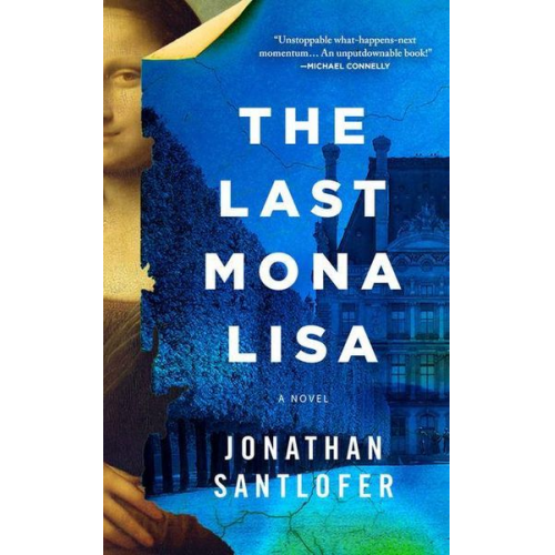 Jonathan Santlofer - The Last Mona Lisa