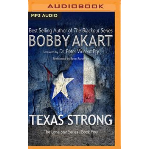 Bobby Akart - Texas Strong