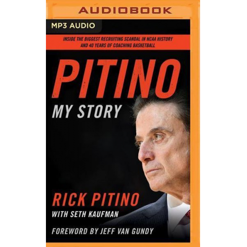 Rick Pitino - Pitino: My Story