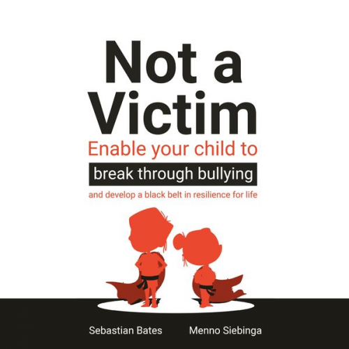 Sebastian Bates Menno Siebinga - Not a Victim