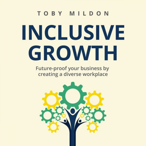 Toby Mildon - Inclusive Growth