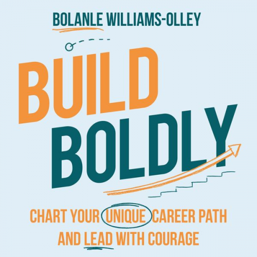 Bolanle Williams-Olley - Build Boldly