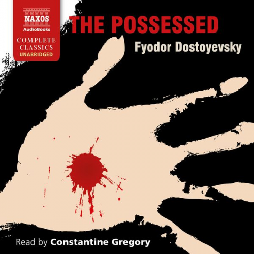 Fyodor Dostoyevsky - The Possessed (Unabridged)