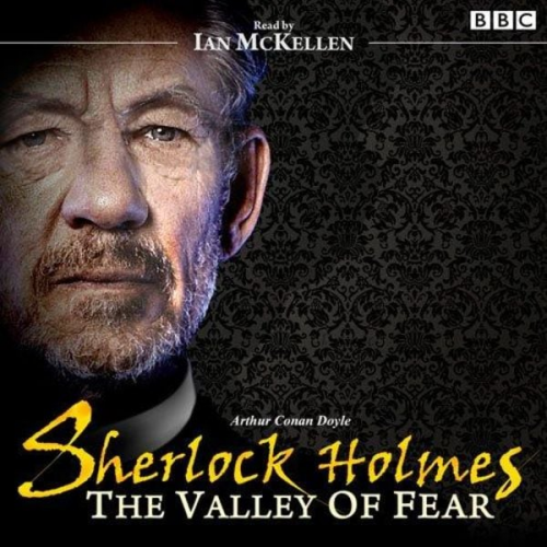 Arthur Conan Doyle - Sherlock Holmes: Valley of Fear