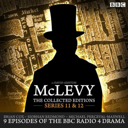 David Ashton - McLevy the Collected Editions: Series 11 & 12: BBC Radio 4 Full-Cast Dramas