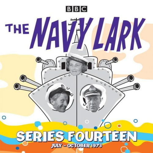 Lawrie Wyman - The Navy Lark: Collected Series 14