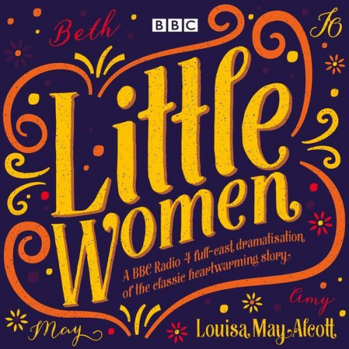 Louisa May Alcott - Little Women: BBC Radio 4 Full-Cast Dramatisation