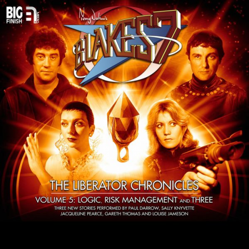 Simon Guerrier Una McCormack James Goss - Blake's 7, The Liberator Chronicles, Vol. 5