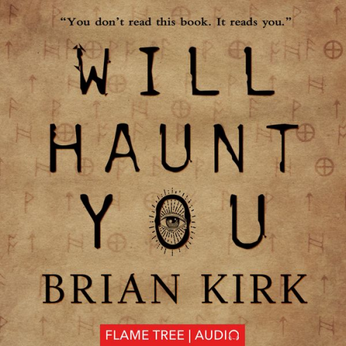 Brian Kirk - Will Haunt You