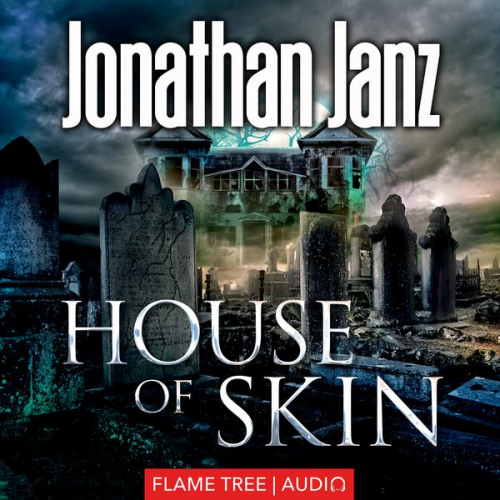 Jonathan Janz - House of Skin