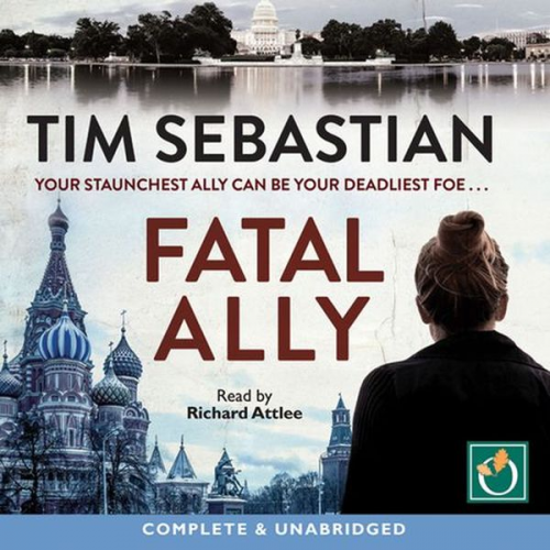 Tim Sebastian - Fatal Ally