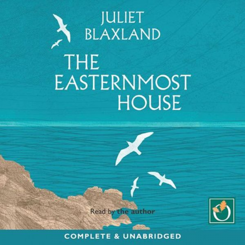 Juliet Blaxland - The Easternmost House