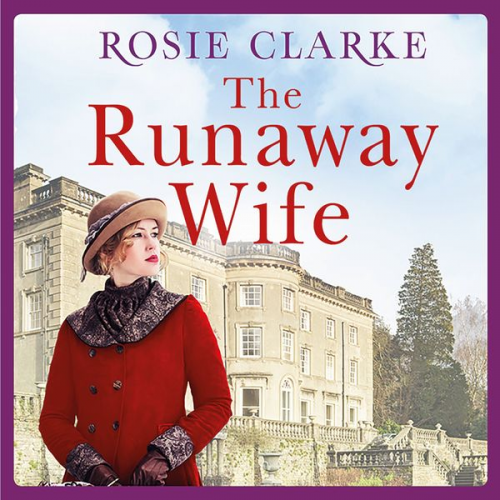 Rosie Clarke - The Runaway Wife