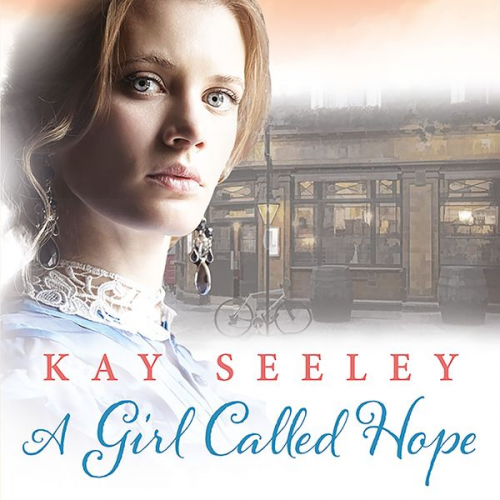 Kay Seeley - A Girl Called Hope