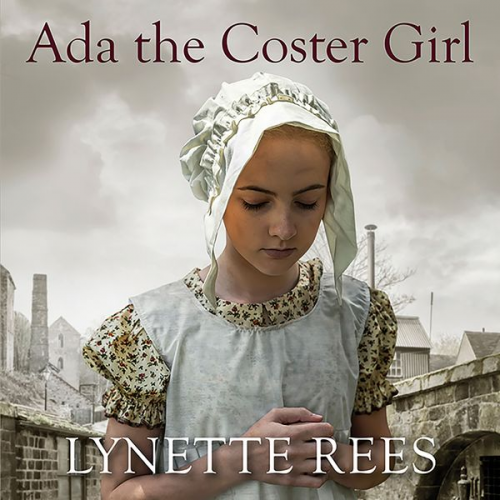 Lynette Rees - Ada the Coster Girl