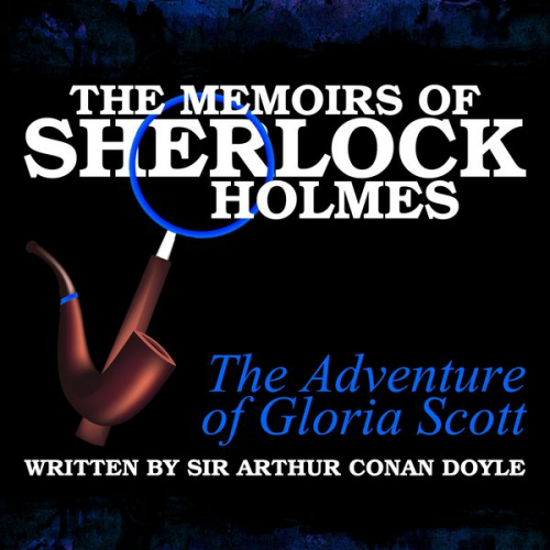 Arthur Conan Doyle - The Memoirs of Sherlock Holmes - The Adventure of Gloria Scott