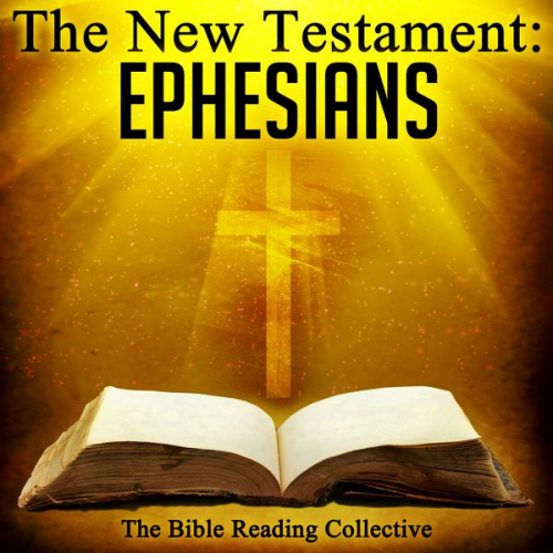 Traditional - The New Testament: Ephesians