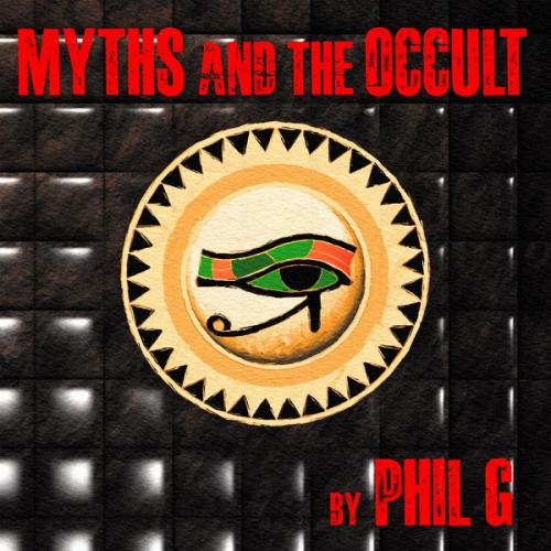 Phil G. - Myths and the Occult