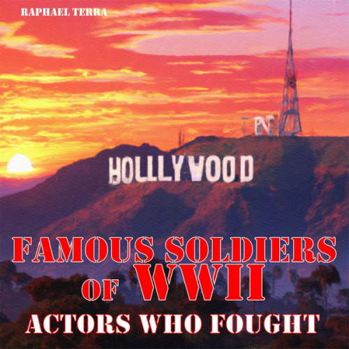 Raphael Terra - Famous Soldiers of WWII