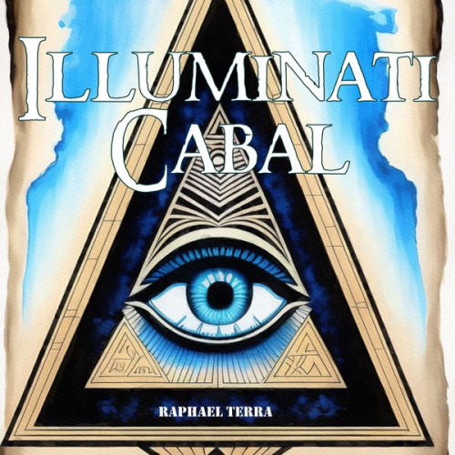 Raphael Terra - Illuminati Cabal