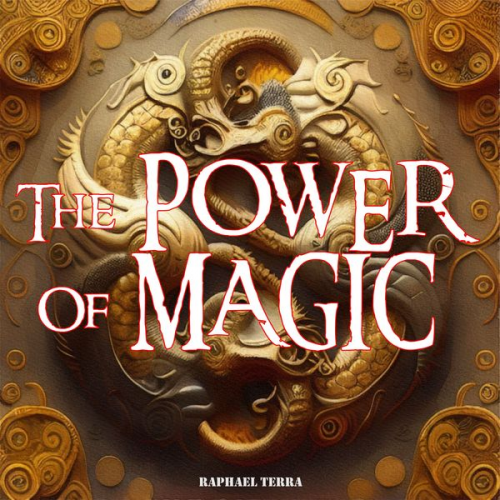 Raphael Terra - The Power of Magic