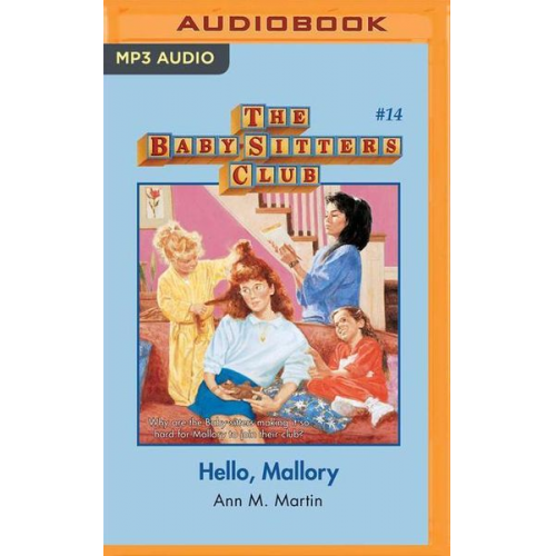 Ann M. Martin - Hello, Mallory