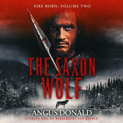 Angus Donald - The Saxon Wolf