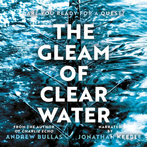 Andrew Bullas - The Gleam of Clear Water