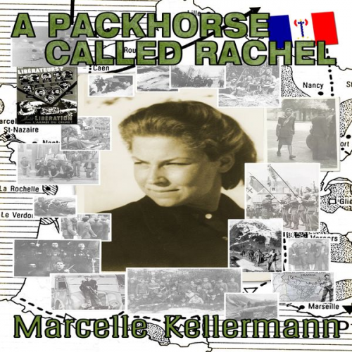 Marcelle Kellermann - A Packhorse Called Rachel