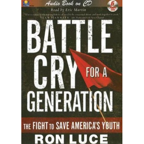 Ron Luce - Battle Cry for a Generation