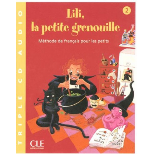 Meyer-Dreux - Lili, La Petite Grenouille Niveau 2 CD Audio Pour La Classe