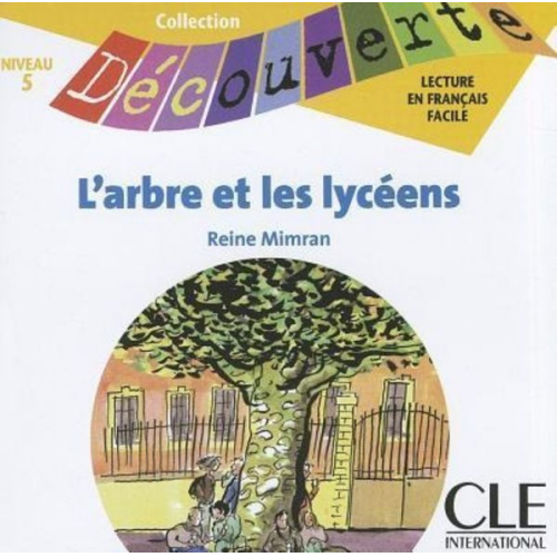 Reine Mimran - L'Arbre Et les Lyceens