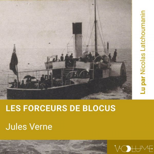 Jules Verne - Les Forceurs de blocus