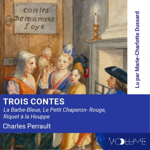 Charles Perrault - Trois Contes