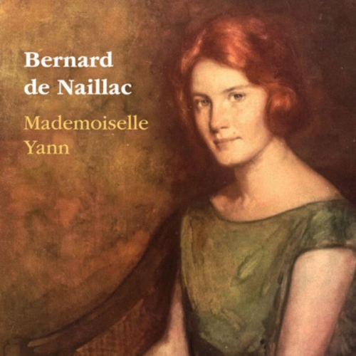 Bernard de Naillac - Mademoiselle Yann