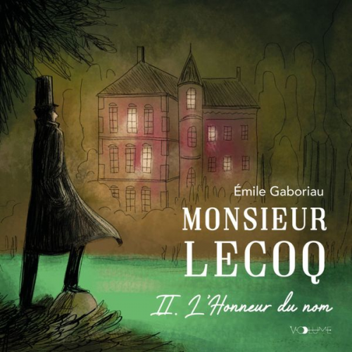 Émile Gaboriau - Monsieur Lecoq II