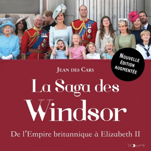 Jean des Cars - La Saga des Windsor