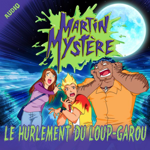 Martin Mystère - Le hurlement du loup-garou